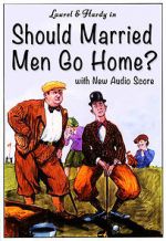 Watch Should Married Men Go Home? Putlocker
