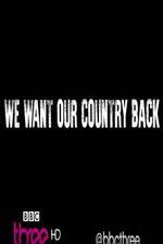 Watch We Want Our Country Back Putlocker