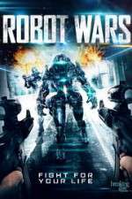 Watch Robot Wars Putlocker