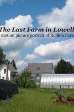 Watch The Last Farm in Lowell Putlocker