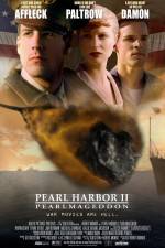 Watch Pearl Harbor II: Pearlmageddon Putlocker