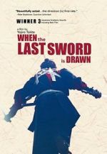Watch When the Last Sword Is Drawn Online Putlocker