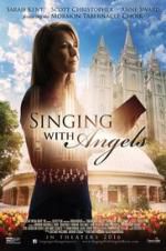 Watch Singing with Angels Putlocker
