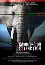 Watch Gambling on Extinction Putlocker