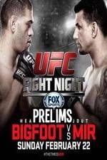 Watch UFC Fight Night 61 Bigfoot vs Mir Prelims Putlocker