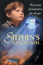Watch Stephens Test of Faith Putlocker