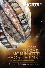 Watch The Oscar Nominated Short Films 2016: Live Action Putlocker