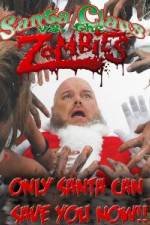 Watch Santa Claus Versus the Zombies Putlocker