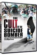 Watch The Cult of the Suicide Bomber Putlocker