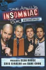 Watch Dave Attells Insomniac Tour Featuring Sean Rouse Greg Giraldo and Dane Cook Putlocker