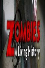 Watch History Channel Zombies A Living History Putlocker