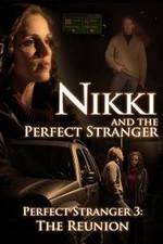 Watch Nikki and the Perfect Stranger Putlocker