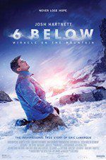 Watch 6 Below: Miracle on the Mountain Putlocker