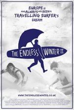 Watch The Endless Winter II: Surfing Europe Putlocker