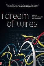 Watch I Dream of Wires Putlocker