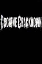 Watch National Geographic Cocaine Crackdown Putlocker