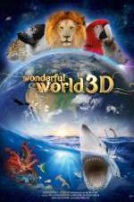 Watch Wonderful World 3D Putlocker