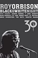 Watch Roy Orbison: Black and White Night 30 Putlocker