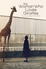 Watch The Woman Who Loves Giraffes Putlocker