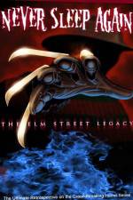 Watch Never Sleep Again The Elm Street Legacy Putlocker
