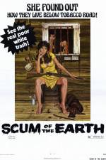 Watch Scum of the Earth Putlocker