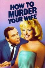 Watch How to Murder Your Wife Putlocker