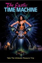Watch The Exotic Time Machine Putlocker