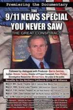 Watch THE GREAT CONSPIRACY: The 911 News Special You Never Saw Putlocker