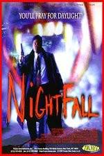 Watch Nightfall Putlocker
