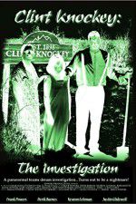 Watch Clint Knockey The Investigation Putlocker