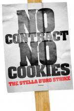 Watch No Contract No Cookies The Stella D'Oro Strike Putlocker