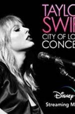 Watch Taylor Swift City of Lover Concert Putlocker