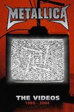 Watch Metallica The Videos 1989-2004 Putlocker
