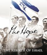 Watch The Hope: The Rebirth of Israel Putlocker