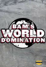 Watch Bam\'s World Domination (TV Special 2010) Putlocker