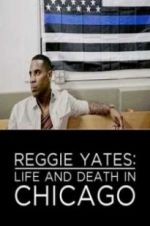 Watch Reggie Yates: Life and Death in Chicago Putlocker