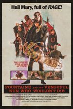 Watch Fountaine and the Vengeful Nun Who Wouldn\'t Die Putlocker