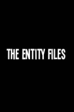 Watch The Entity Files Putlocker