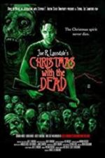 Watch Christmas with the Dead Putlocker