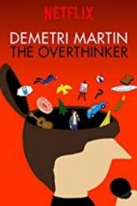 Watch Demetri Martin: The Overthinker Putlocker