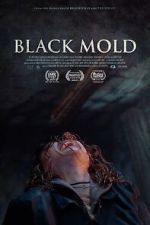 Watch Black Mold Putlocker