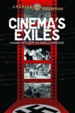 Watch Cinema's Exiles: From Hitler to Hollywood Putlocker