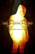 Watch The Woods Within Putlocker