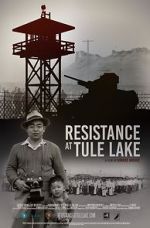 Watch Resistance at Tule Lake Putlocker