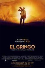 Watch El Gringo Putlocker