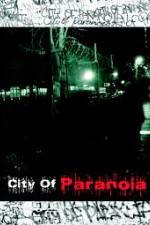 Watch City of Paranoia Putlocker