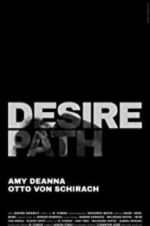 Watch Desire Path Putlocker