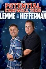 Watch Steve Lemme & Kevin Heffernan: The Potential Farewell Tour Putlocker