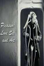 Watch Picasso: Love, Sex and Art Putlocker
