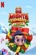 Watch Mighty Express: A Mighty Christmas Putlocker